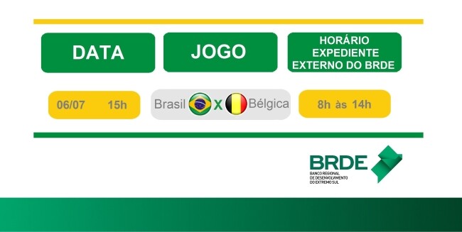 Jogo do Brasil na Copa da Rússia altera horário de expediente externo do BRDE Jogo do Brasil na Copa da Rússia altera horário de expediente externo do BRDE