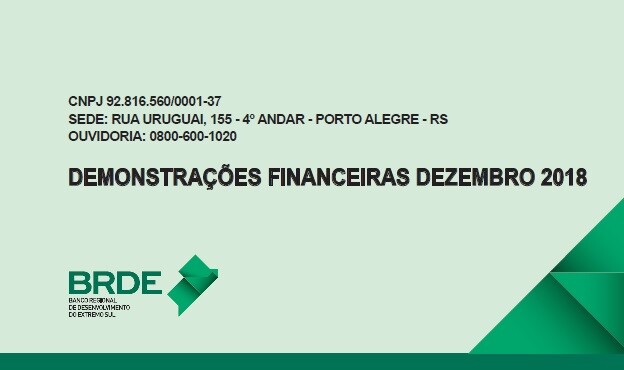 Investimentos viabilizados pelo BRDE somam R$ 2,7 bilhões em 2018